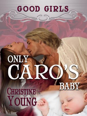 cover image of Only Caro's Baby